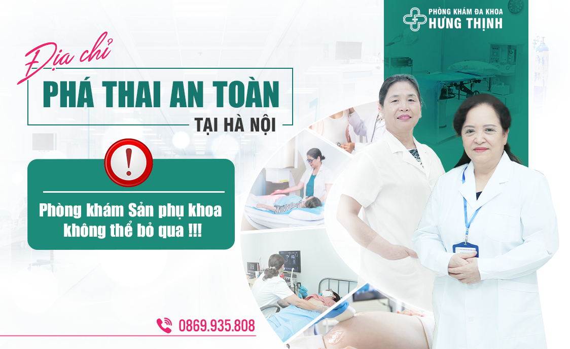 Địa chỉ phá thai an toàn tại Hà Nội - Phòng khám Sản phụ khoa không thể bỏ qua