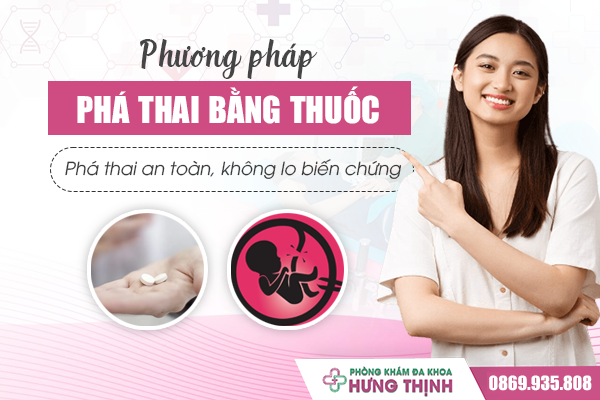 Cách phá thai bằng thuốc an toàn - Quy trình phá thai bằng thuốc đúng cách 